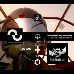 Dj Vas - Darker Than Blue Radioshow n2