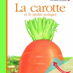 La Carotte_Raconté par Auden