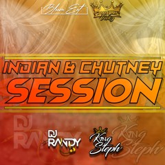 INDIAN & CHUTNEY SESSION - DJRANDY X KVNGSTEPH #BLOOMENT #CHAMPIONVIBEZ