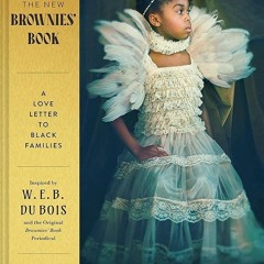 ⚡PDF❤ The New Brownies' Book: A Love Letter to Black Families