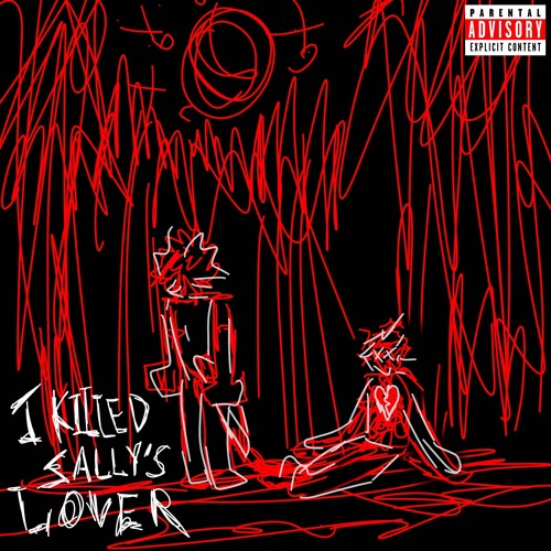i killed sallys lover