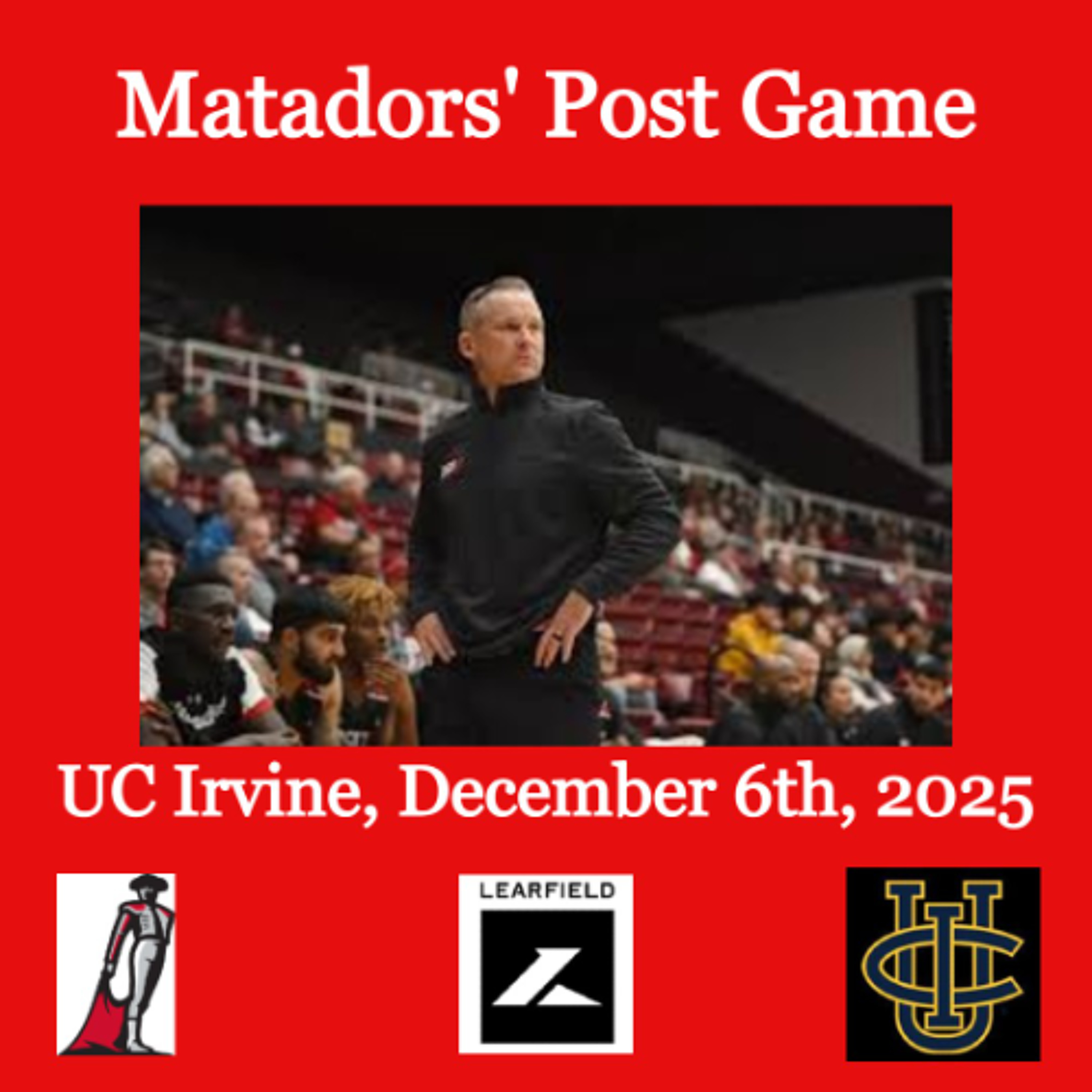 Matadors' Post Game, December 6th, 2025 - UC Irvine episode artwork