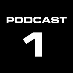 Podcast #1