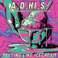 A.D.Hi.S. - Melting like Ice Cream ft. Benido,Paranoid Society & Schrobelpeter (204 BPM)