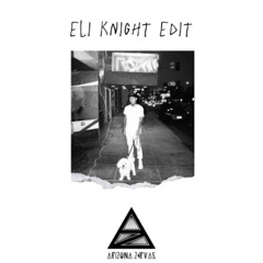 Arizona Zervas - Roxanne (Eli Knight Edit) [FREE DL]