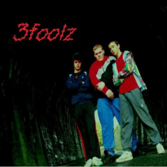 3foolz - lame