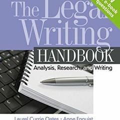 READ PDF EBOOK EPUB KINDLE The Legal Writing Handbook: Analysis Research and Writing [Connected Case