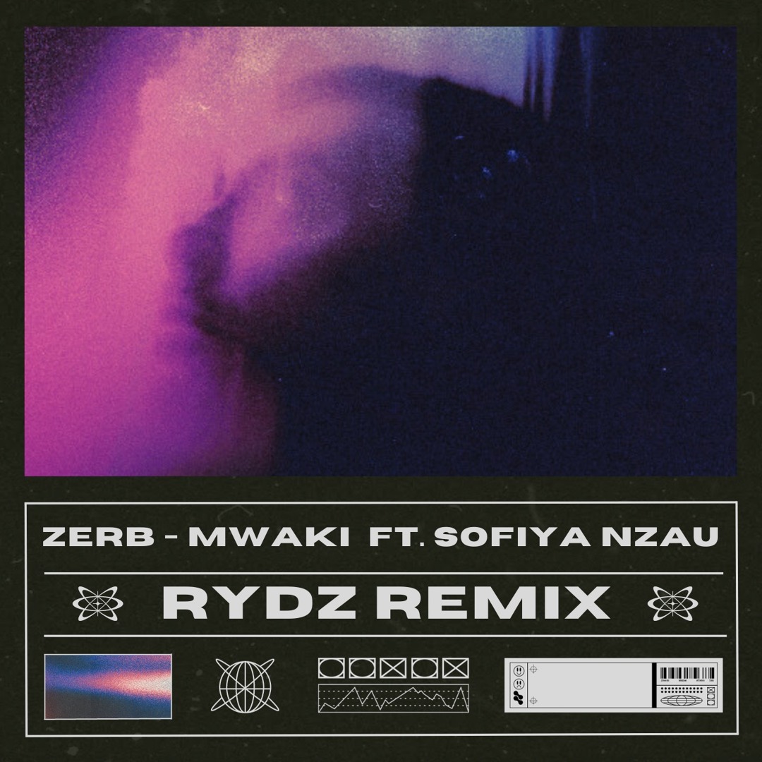 Stream Zerb - Mwaki Ft. Sofiya Nzau (Rydz Remix)[Free Download] by Rydz ...