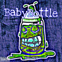 BabyBottle // Bamskii