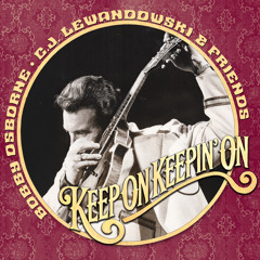 Keep On Keepin’ On (feat. Sam Bush)