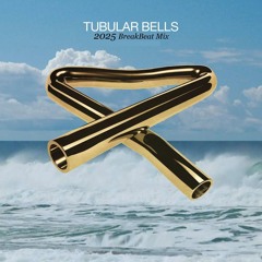 Brooksies _Tubular Bells Breaks 2025 Mix