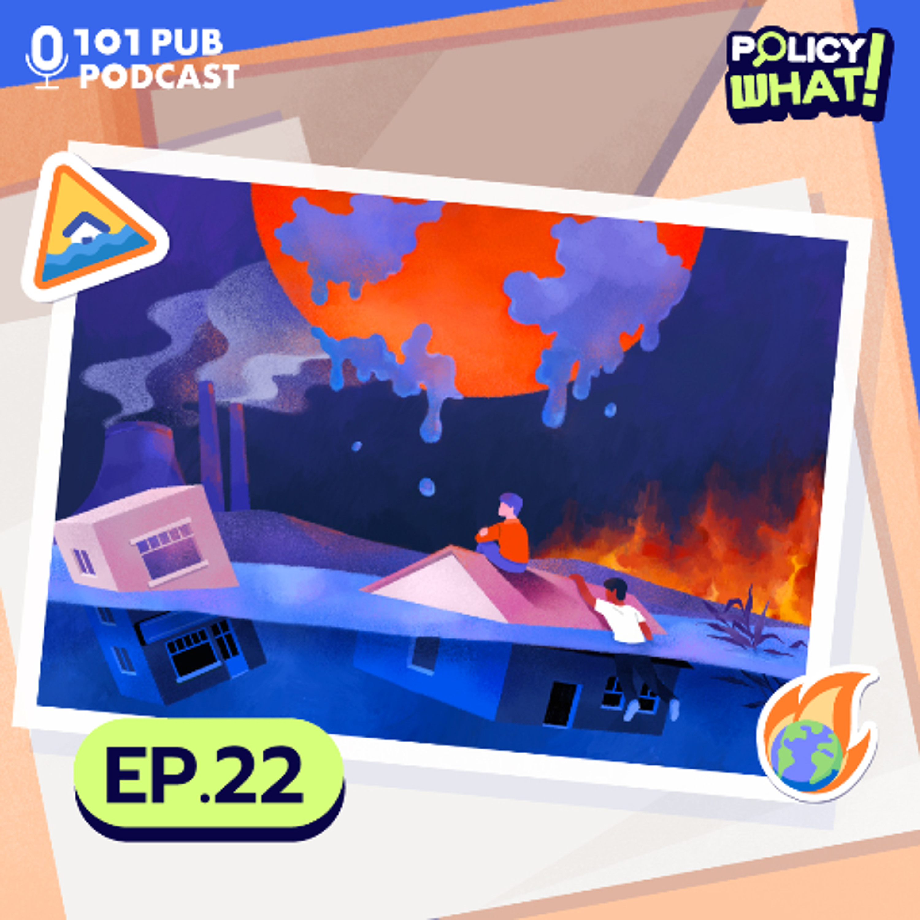 ไทยจะรับมือน้ำท่วมยังไงใน ‘โลกเดือด’ | Policy What! EP.22