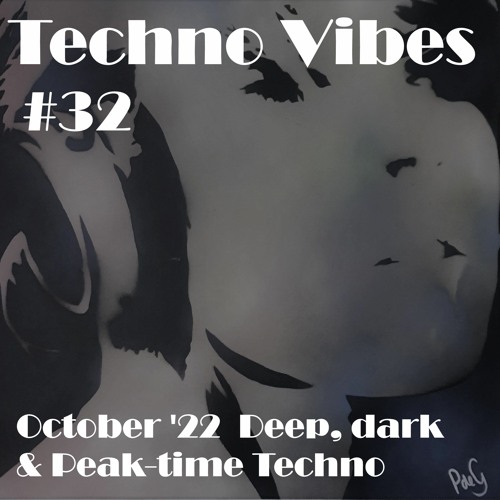 Techno Vibes #32 [Adam Beyer, Tom Wax, Spektre, Ramon Tapia, Pablo Say, Umek, Space 92 & more]