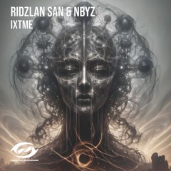 Ridzlan San  x NBYZ - IXTME (Extended Mix)