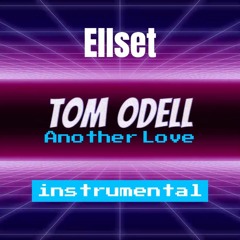 Ellset Tom Odell Another Love  Instrumental