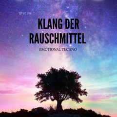 KLANG DER RAUSCHMITTEL