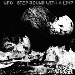 UFO - Step Round With A Limp (FREE DOWNLOAD)