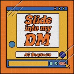 Slide into My DM