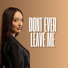 Faouzia - DONT EVER LEAVE ME (Sooxtraction Remix)