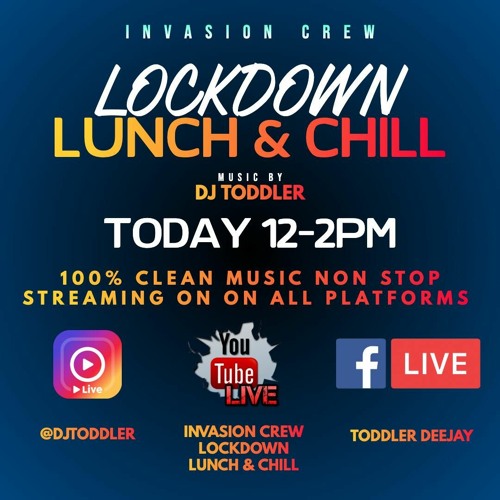 Lockdown Lunch & Chill R&B 1(Wednesday 8th April 2020)