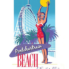 READ EPUB 🖍️ Pontchartrain Beach: A Family Affair by  Bryan Batt &  Katy Danos [EPUB