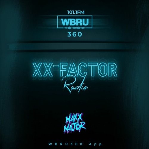 XX-Factor Radio On 360! 101.1 (7.7.20)