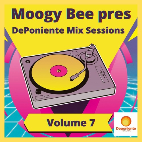 Moogy Bee pres. DePoniente Mix Sessions Vol.7