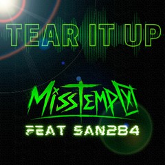 Miss Tempo FT San284 - Tear It Up