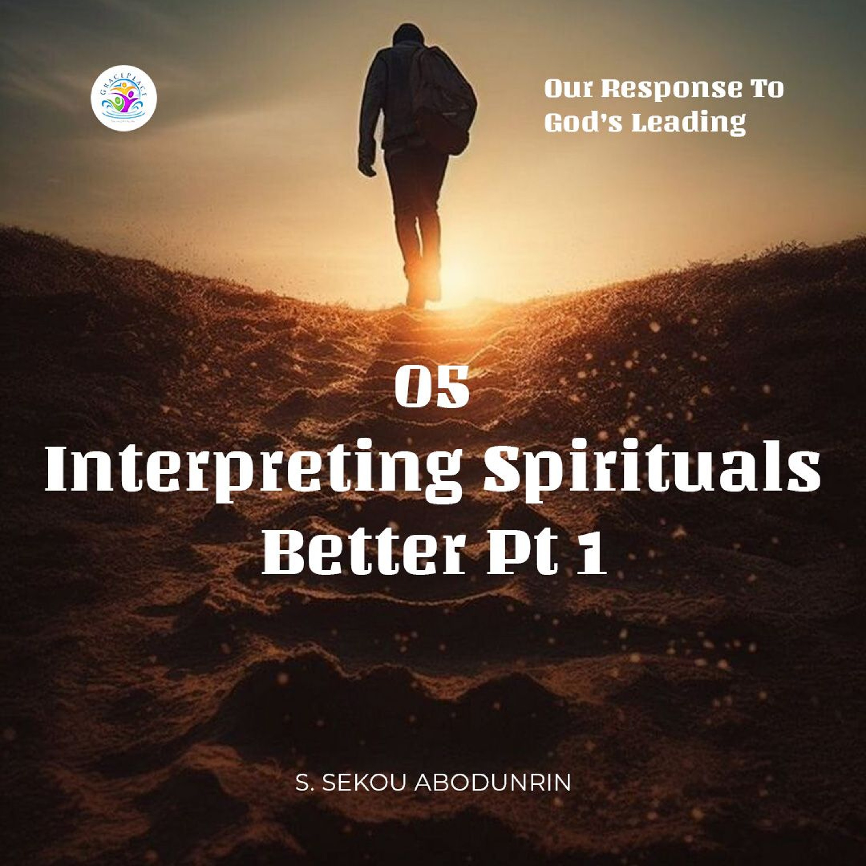 Interpreting Spirituals Better Pt 1 (SA250106) episode artwork