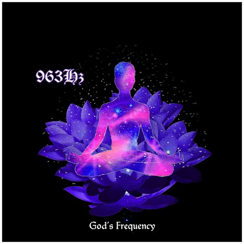 963Hz Frequency of Enlightenment