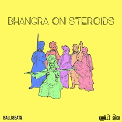 Bhangra On STEROIDS by Balli Beats
