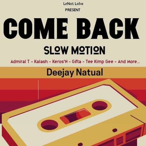 Come Back Slow Motion