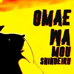 Base Trap - Omae wa mou shindeiru