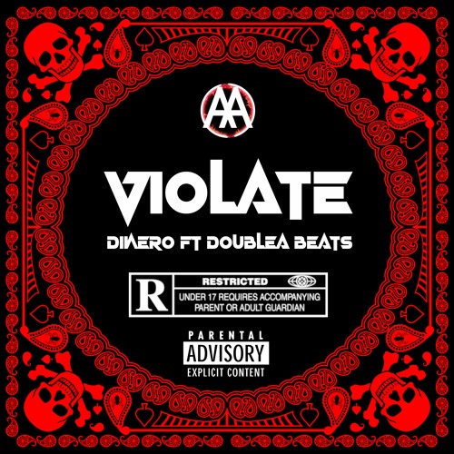 Violate -Dinero X DoubleA Beats