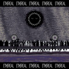 ACT 1 /// LAYER 1 /// ETHEREAL