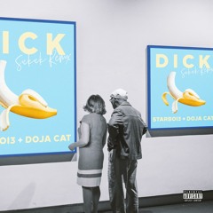 Dick (Sickick Remix) [feat. Doja Cat]