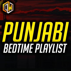 Bedtime Playlist - Punjabi (Jukebox) - IG - KMR.NAV