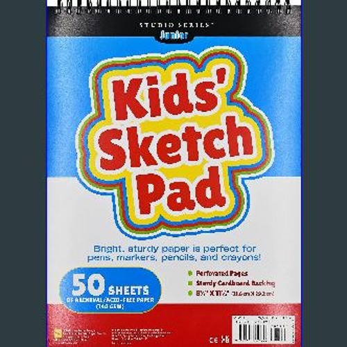 Stream [Read Pdf] 💖 Kids' Sketch Pad (50 perforated sheets of