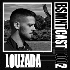 BSMNTCAST_002 - LOUZADA