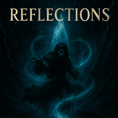 REFLECTIONS
