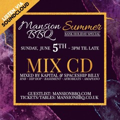 Mansion BBQ - June 2022 Mix [By DJ Kapital & Spaceship Billy] RnB - Bashment - Afrobeats - Amapiano