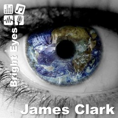 Bright Eyes - James Clark
