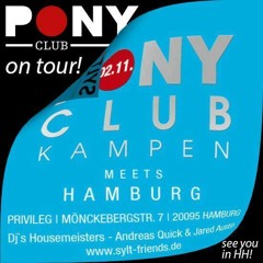 HOUSEMEISTERS @ PONY GERMAN CLUB TOUR