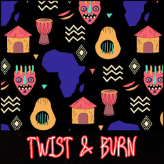 Twist & Burn (Original Mix)