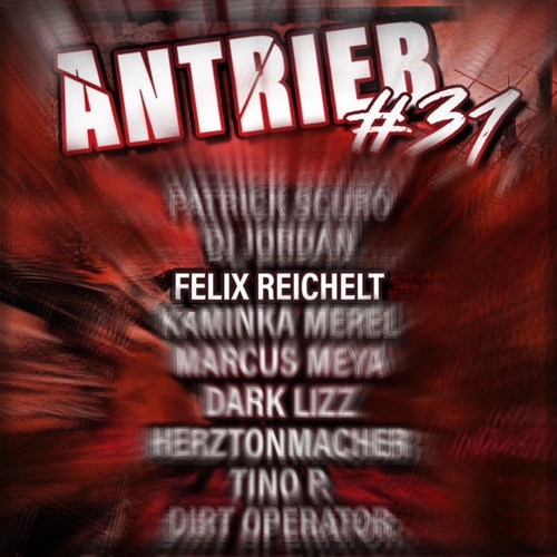 Felix Reichelt By ANTRIEB #31 @ Der Weiße Hase BERLIN 07FEB2K25