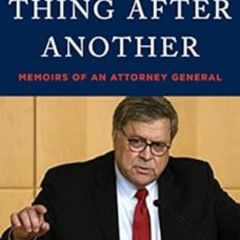 [ACCESS] EPUB 💚 One Damn Thing After Another: Memoirs of an Attorney General by Will