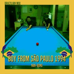 Nanbong (Side A) - Boy From São Paulo 1994