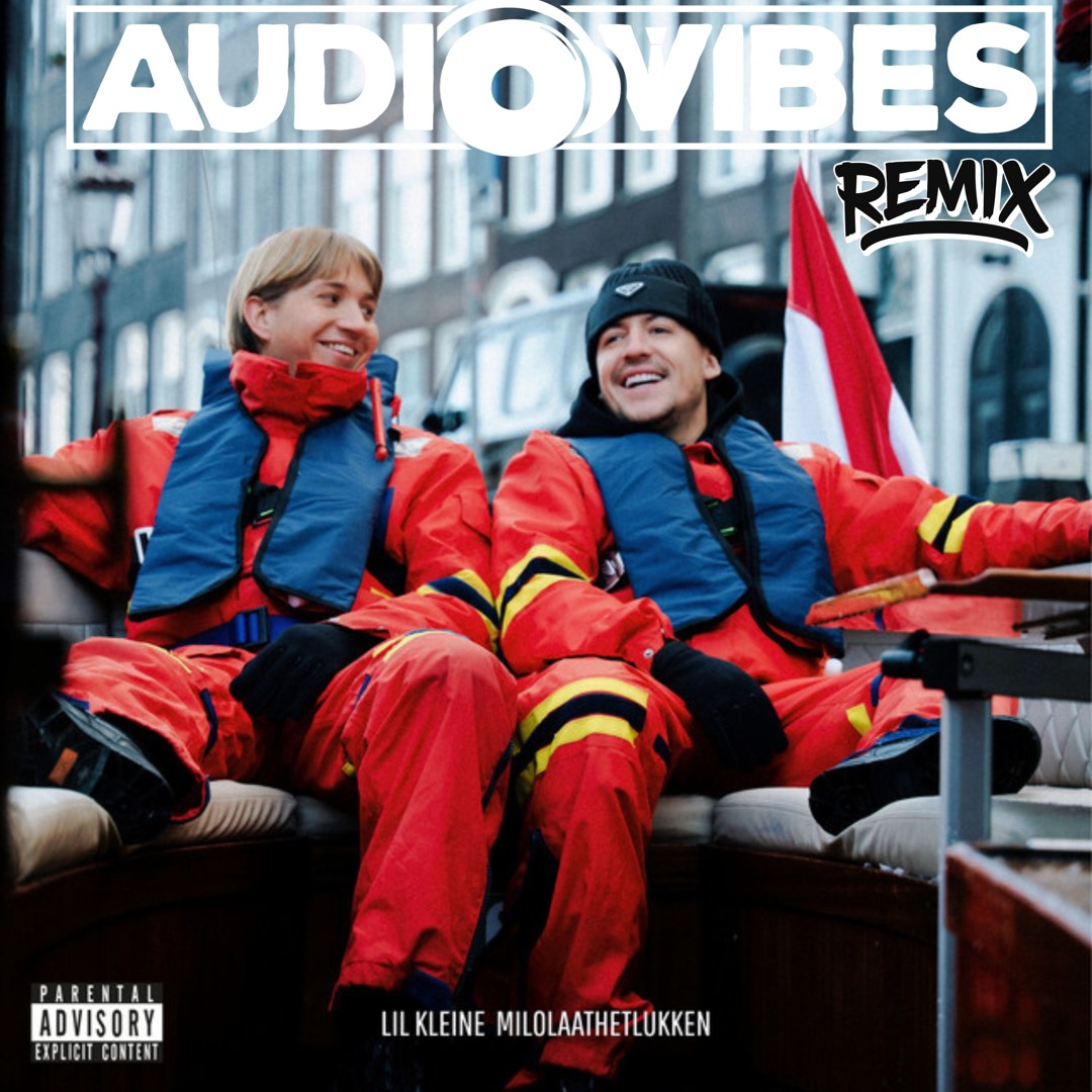 Stream Lil Kleine, Milolaathetlukken - Lijntje (AudioVibes Remix