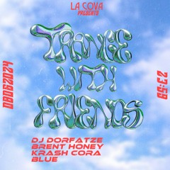 La Cova on air #94 - Brent Honey (08.06)