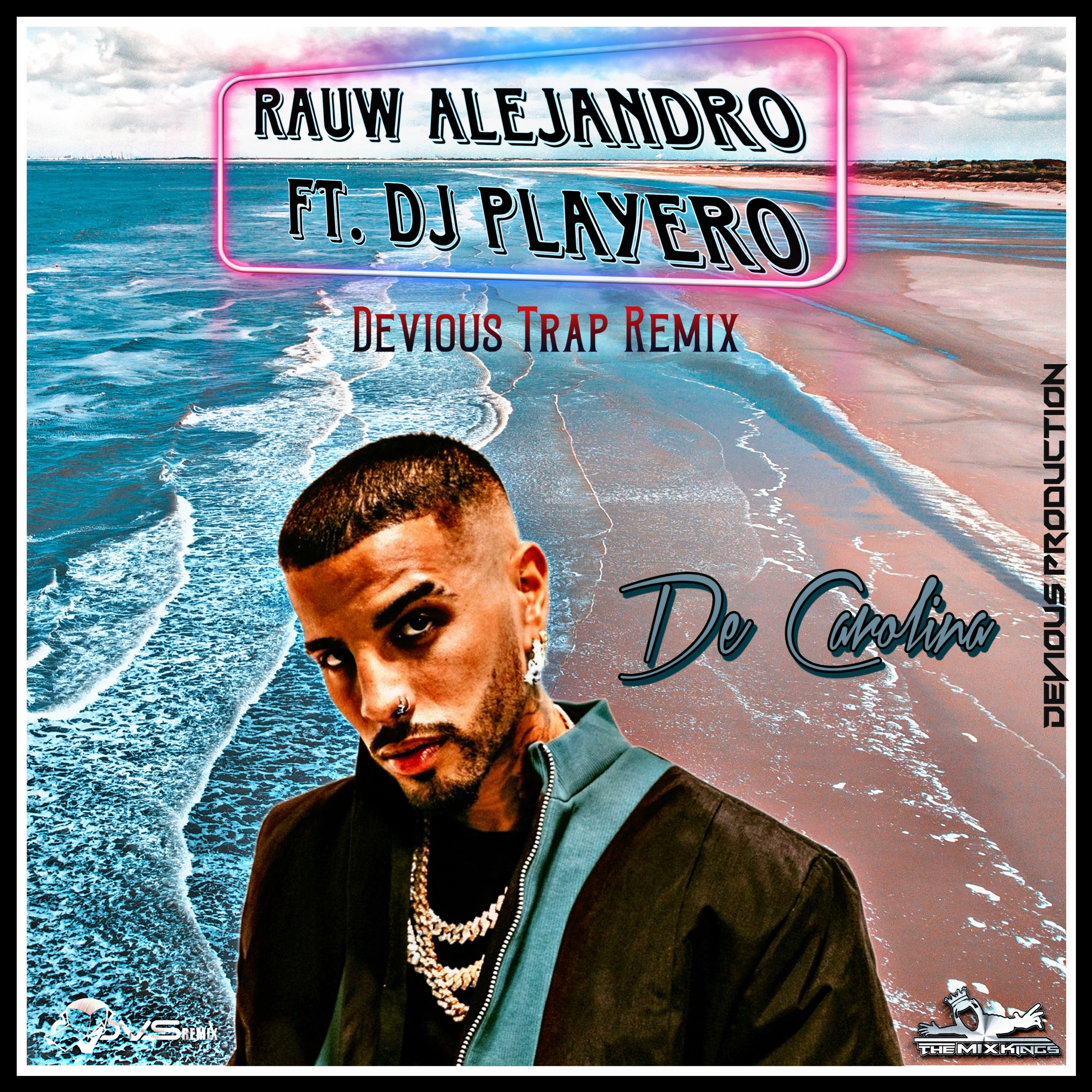 Rauw Alejandro Ft. DJ Playero - De Carolina (Devious Trap Remix) episode artwork